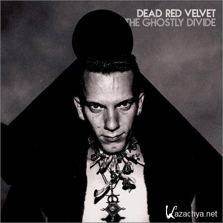 Dead Red Velvet - The Ghostly Divide (2018)