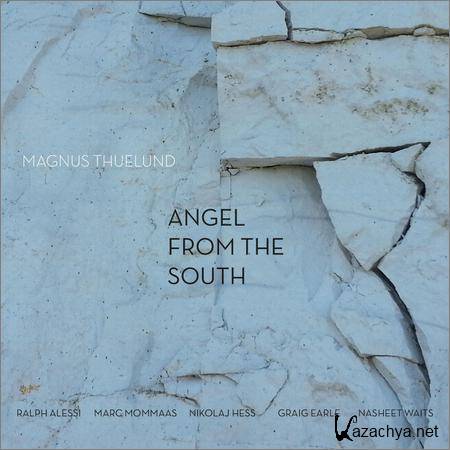 Magnus Thuelund - Angel From The South (2018)