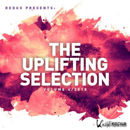 Redux Presents : The Uplifting Selection, Vol. 4: 2018 (2018)