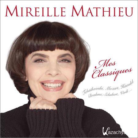 Mireille Mathieu - Mes classiques (2018)