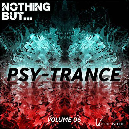 VA - Nothing But... Psy Trance Vol.06 (2018)