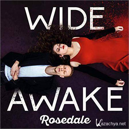 Rosedale - Wide Awake (2018)