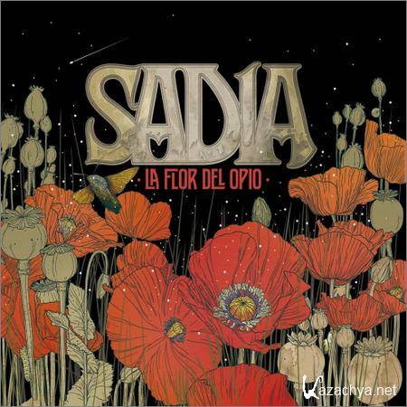 Sadia - La flor del opio (2018)