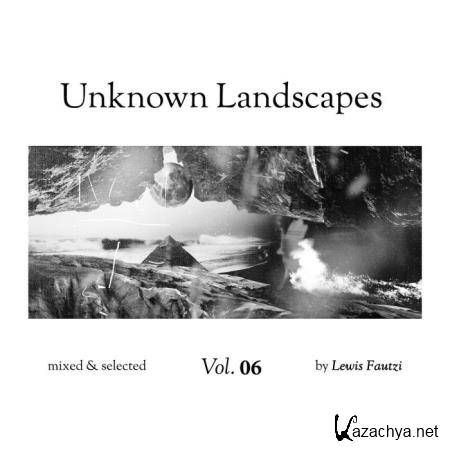 Unknown Landscapes Vol 6 (2018)