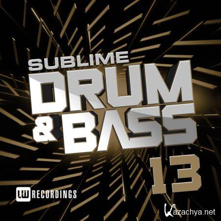 Sublime Drum & Bass, Vol. 13 (2018)