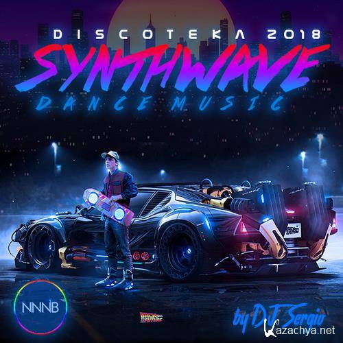  2018 Synthwave Dance Music (2018)