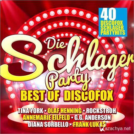 VA - Die Schlagerparty - Best Of Discofox (2018)