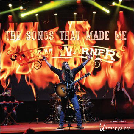 Adam Warner - The Songs That Made Me Adam Warne (2018)