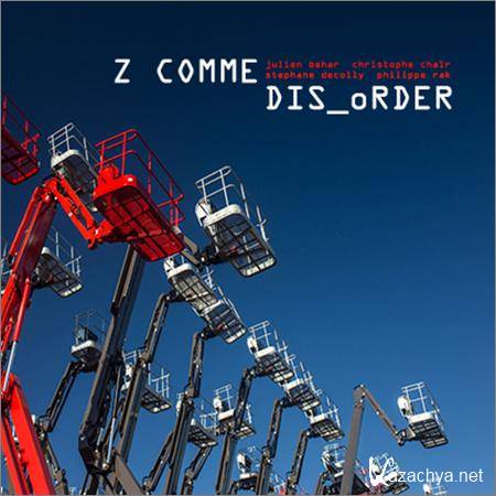 Z CoMME - DIS oRDER (2018)
