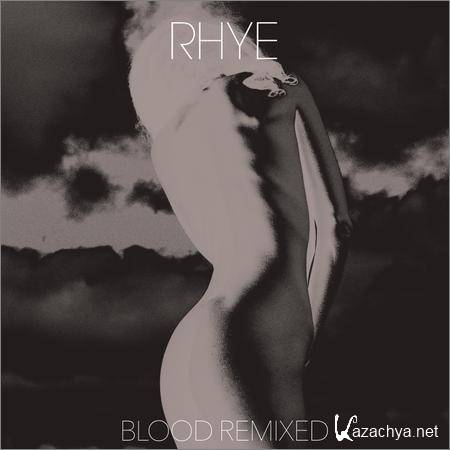 Rhye - Blood Remixed (2018)