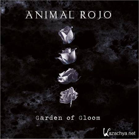 Animal Rojo - Garden of Gloom (2018)