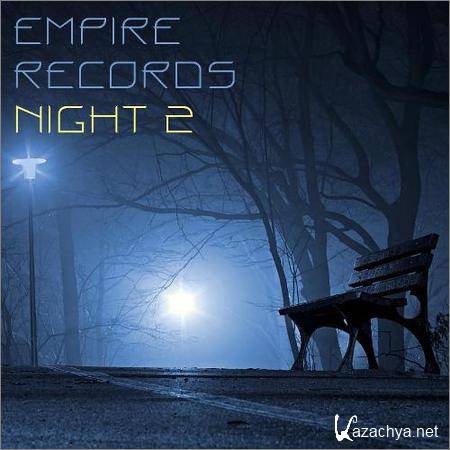 VA - Empire Records - Night 2 (2018)