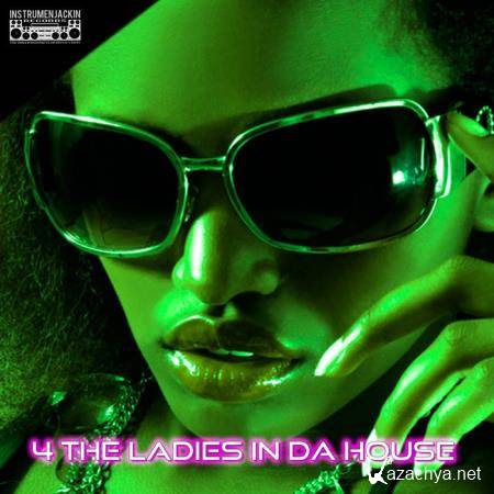 4 the Ladies in da House (2018)