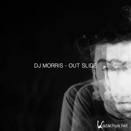 DJ Morris - Out Slide (2018)
