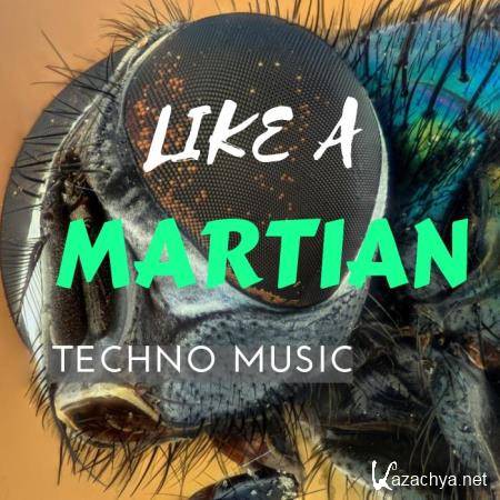 Digilio Edm - Like A Martian Techno Music (2018)