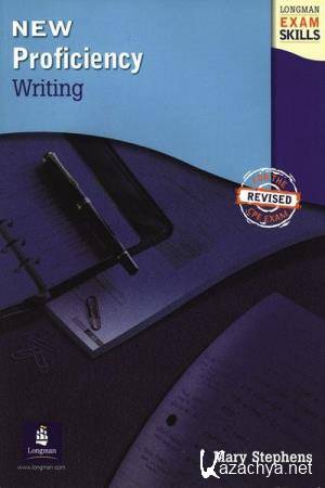 Mary Stephens - Longman Exam Skills. New Proficiency Writing