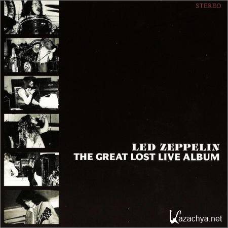 Led Zeppelin - The Great Lost Live Album (Deluxe Edition 3CD) (Live) (1973)