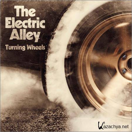 The Electric Alley - Turning Wheels (2018)