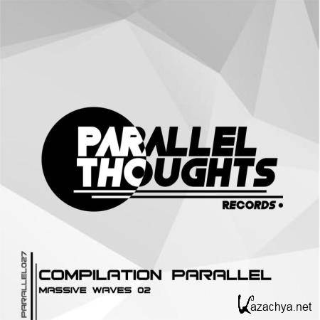 Compilation Parallel Massive Waves 02 (2018)