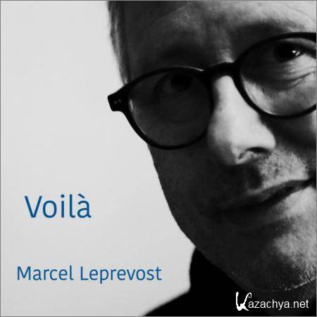 Marcel Leprevost - Voila (2018)