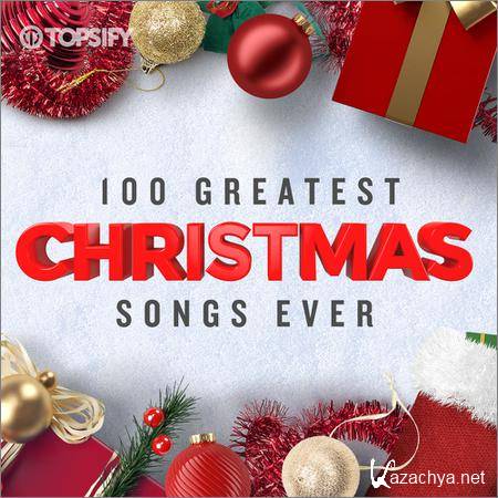 VA - 100 Greatest Christmas Songs Ever (2018)