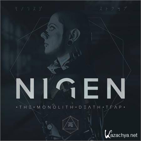 Nigen - The Monolith Death Trap (2018)