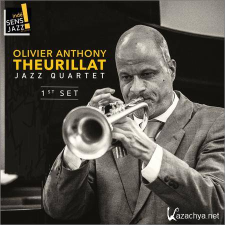 Olivier Anthony Theurillat Jazz Quartet - First Set (2018)