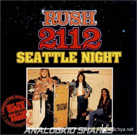 Rush - 2112 Seattle Night(Live) (1976)