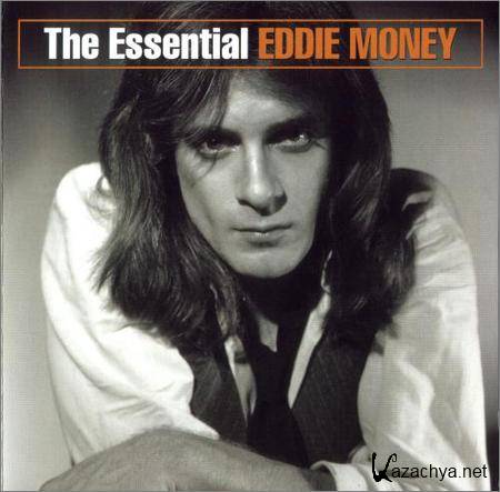 Eddie Money - The Essential Eddie Money (2003)