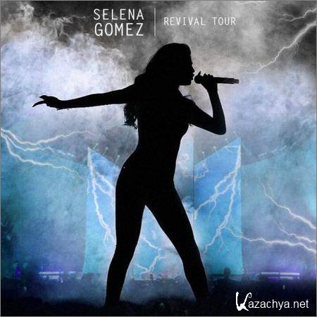 Selena Gomez - Revival Tour (Live) (2018)