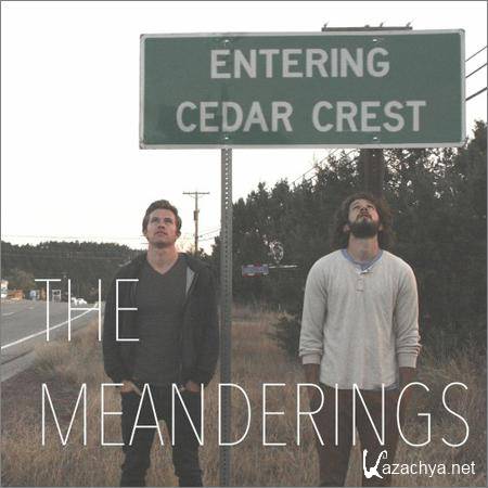 The Meanderings - Entering Cedar Crest (2018)