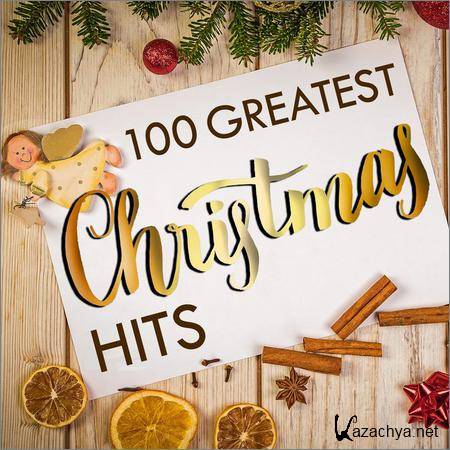 VA - 100 Greatest Christmas Hits (2018)