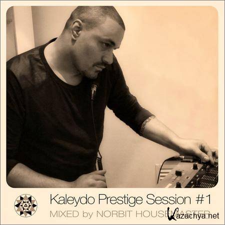 VA - Kaleydo Prestige Session No 1 (Mixed by Norbit Housemaster) (2018)