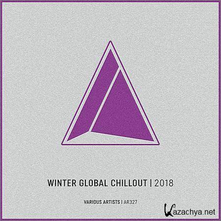 VA - Winter Global Chillout 2018 (2018)