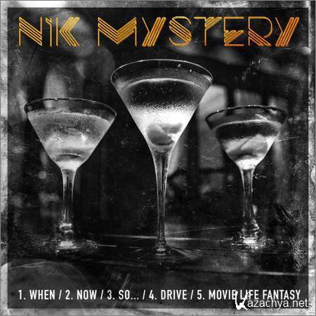 Nik Mystery - When (EP) (2018)
