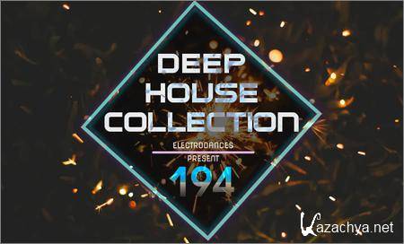 VA - Deep House Collection Vol.194 (2018)
