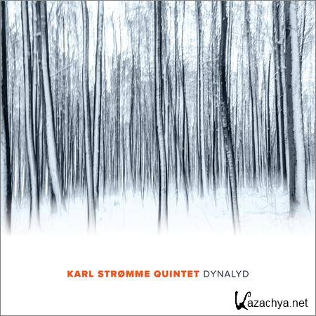 Karl Stromme (Stromme) Quintet - Dynalyd (2018)