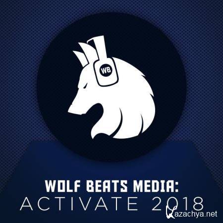 Wolf Beats Media Activate 2018 (2019)
