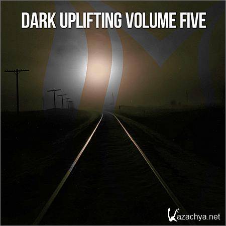 VA - Dark Uplifting Vol.5 (2019)