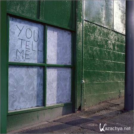 You Tell Me - You Tell Me (2019)