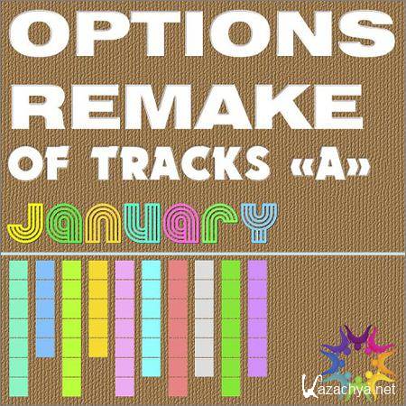 VA - Options Remake Of Tracks January -A- (2019)