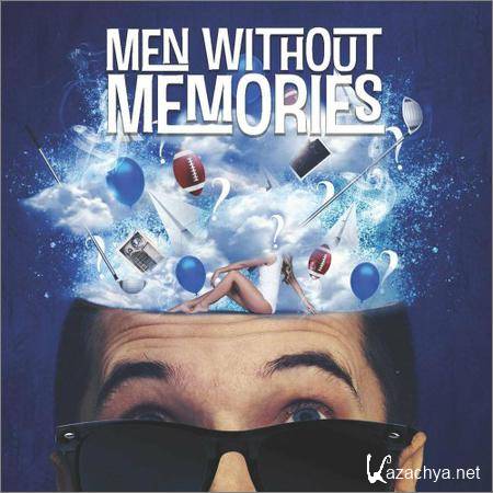 Men Without Memories - Men Without Memories (2018)