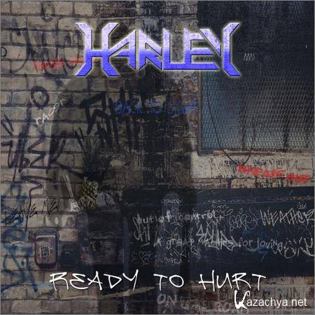 Harley - Ready To Hurt (2019)