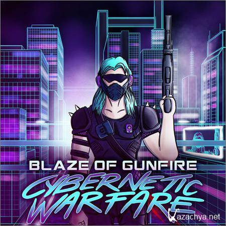 Blaze of Gunfire - Cybernetic Warfare (2019)
