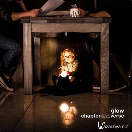 Chapter and Verse - Glow (2019)