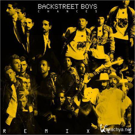 Backstreet Boys - Chances (Remixes) (2019)
