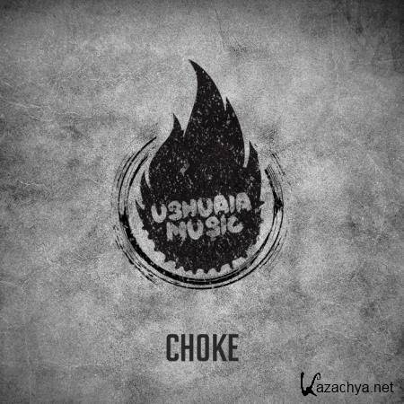 Ushuaia Music - Choke (2019)