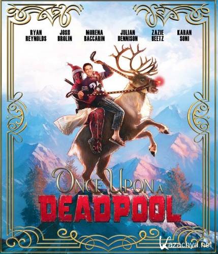 -  / Once Upon A Deadpool (2018) WEB-DLRip/WEB-DL 720p
