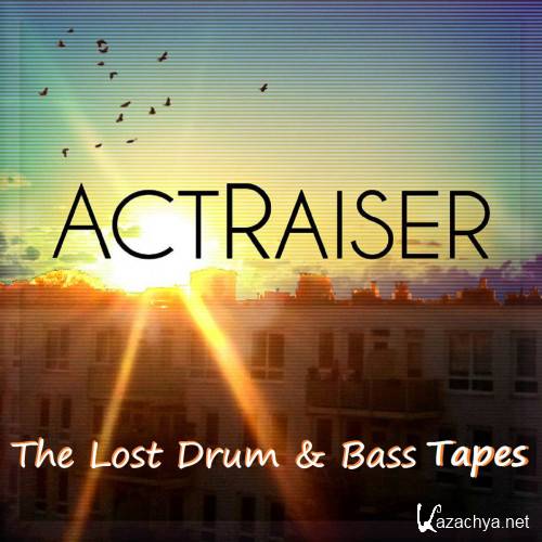 ActRaiser - The Lost Drum & Bass Tapes (2019)