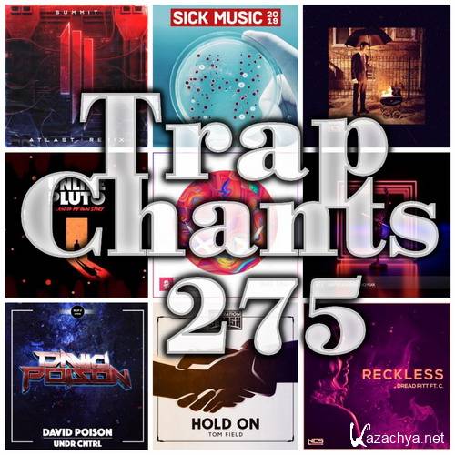 Trap Chants 275 (2019)